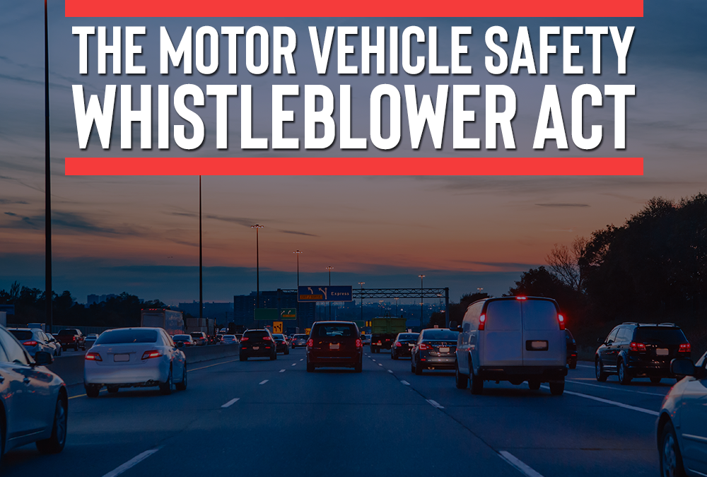 The Motor Vehicle Safety Whistleblower Act